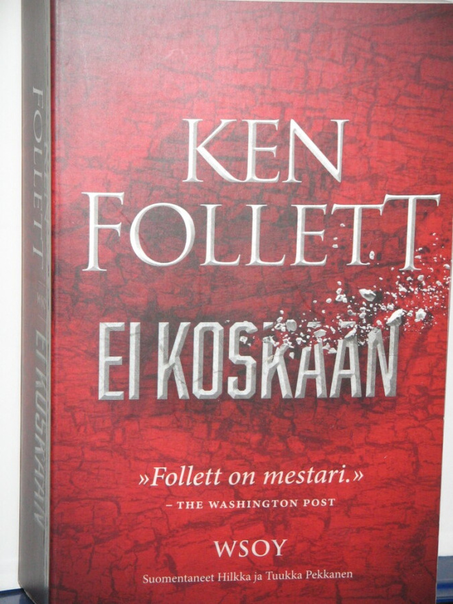 Ken Follett : EI KOSKAAN