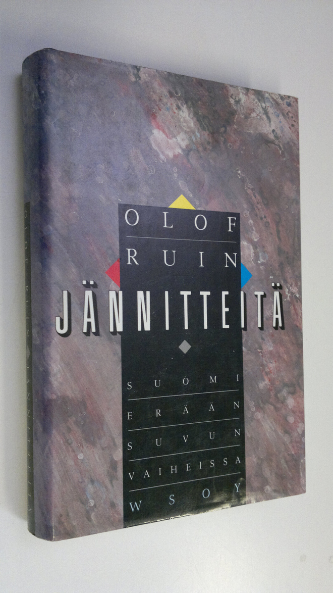 Olof Ruin : Jännitteitä : Suomi erään suvun vaiheissa