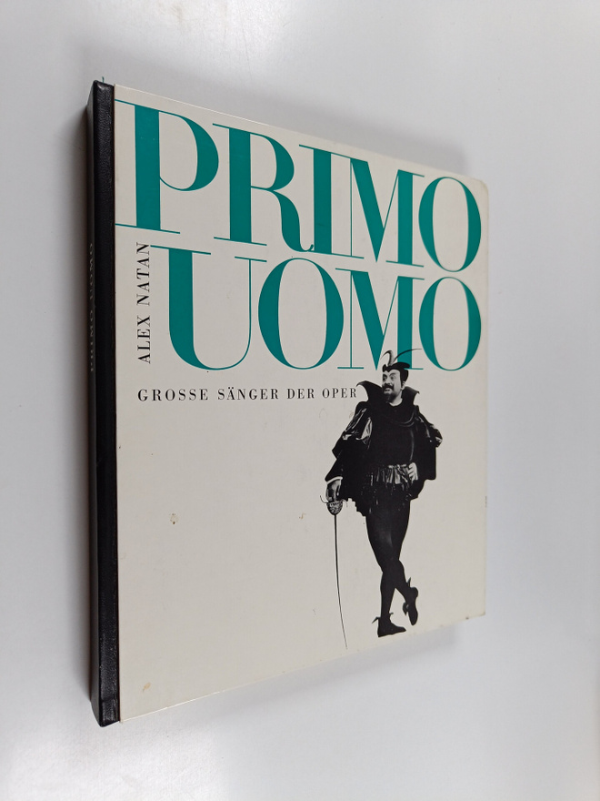 Primo Uomo : Grosse sänger der oper