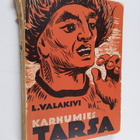 L. Valakivi : Karhumies Tarsa : seikkailuromaani - pikkukuva 1