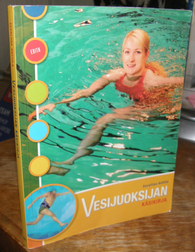 Vesijuoksijan käsikirja - Edita nid. 2005