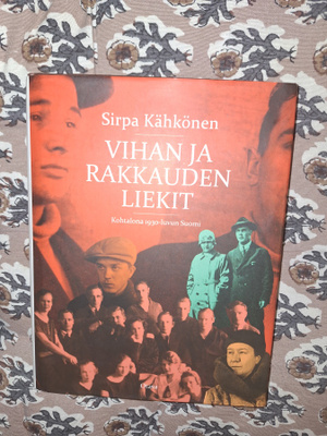 Sirpa Kähkönen: Vihan ja rakkauden liekit 1p