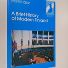 Martti Häikiö : A brief history of modern Finland - pikkukuva 1