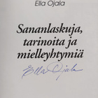 Ella Ojala : Sananlaskuja, tarinoita ja mielleyhtymiä (si... - pikkukuva 3