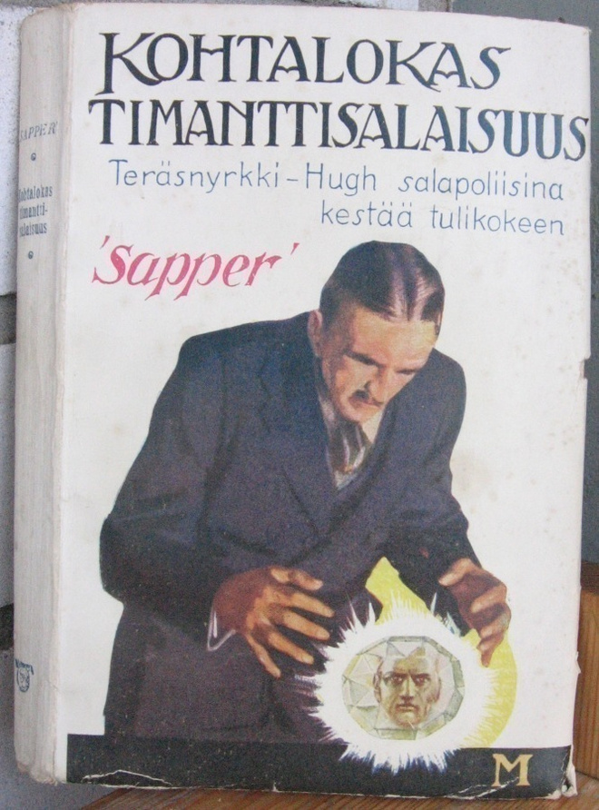 Sapper: Kohtalokas timanttisalaisuus, Minerva 1928. 272 s.