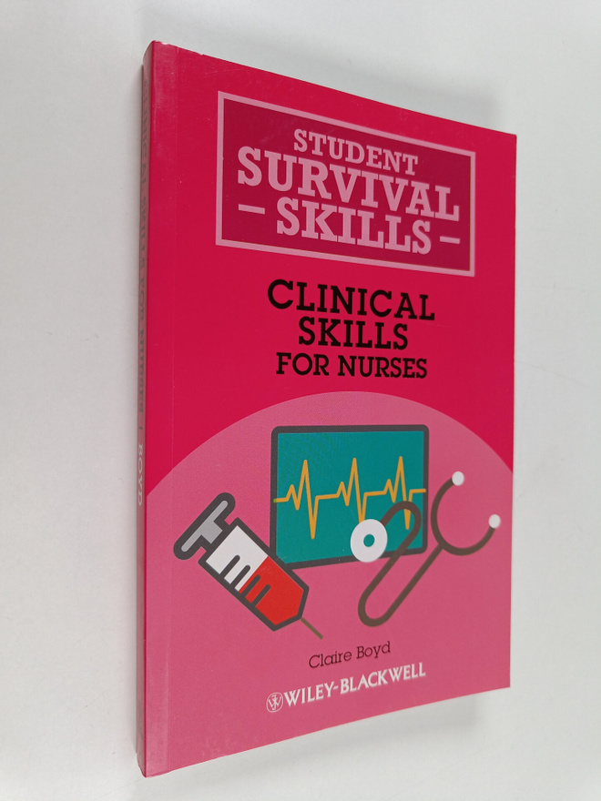 Claire Boyd : Clinical skills for nurses