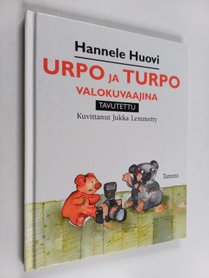 Hannele Huovi : Urpo ja Turpo valokuvaajina