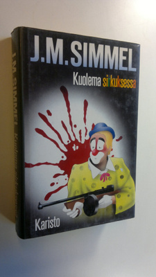 Johannes Mario Simmel : Kuolema sirkuksessa