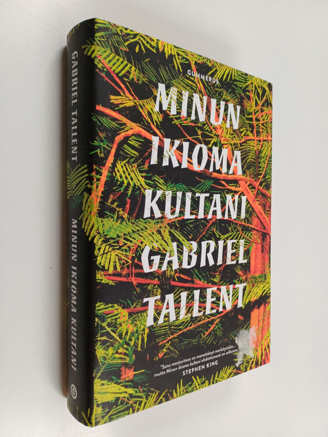 Gabriel Tallent : Minun ikioma kultani