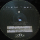 Soul Harmonics Ft Rachel Claudio: These Times  12" EP  House - pikkukuva 3