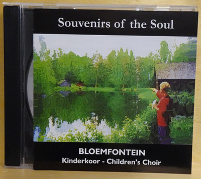 cd, Bloemfontein Children's Choir - Souvenirs of the Soul [c
