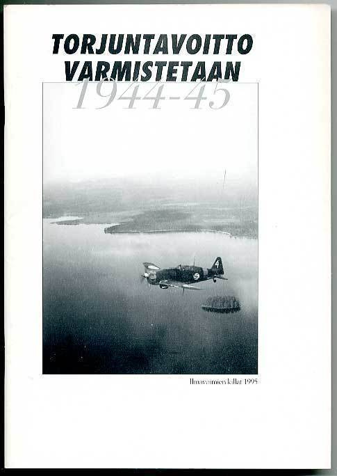 Torjuntavoitto varmistetaan 1944-45