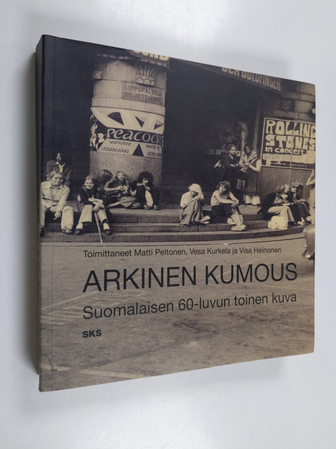 Matti ym. (toim.) Peltonen : Arkinen kumous : suomalaisen...