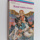 Margaret Eastvale : Kuusi vuotta onneen - pikkukuva 1