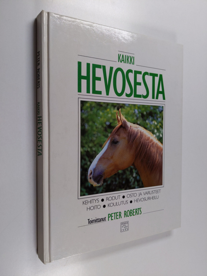 Peter (toim.) Roberts : Kaikki hevosesta