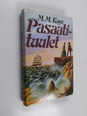 M. M. Kaye : Pasaatituulet 1