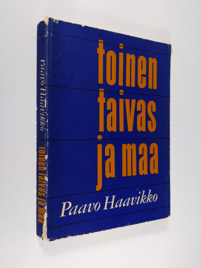 Paavo Haavikko : Toinen taivas ja maa