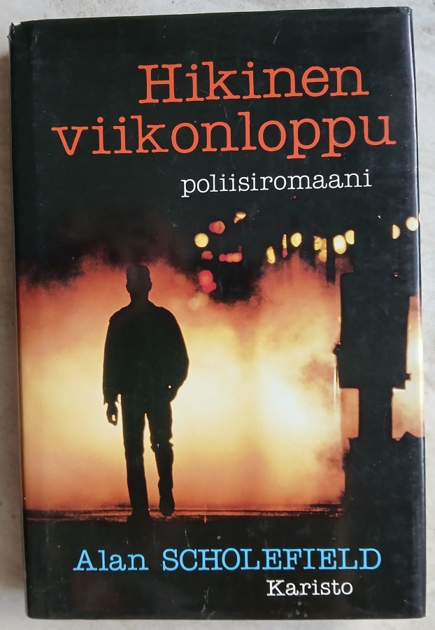 Alan Scholefield Hikinen viikonloppu