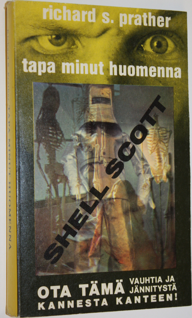 Richard S. Prather : Tapa minut huomenna