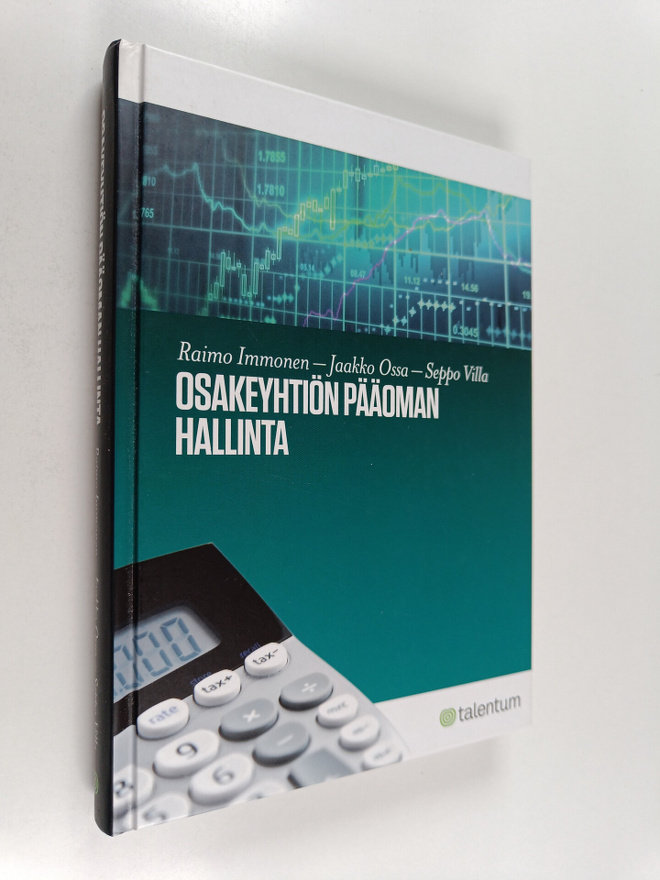 Raimo Immonen : Osakeyhtiön pääoman hallinta : osakeyhtiö...
