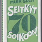 Muir Gray: Seitkyt soikoon! - pikkukuva 1