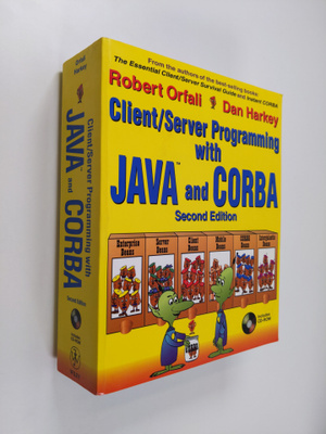 Robert Orfali : Client/server programming with JAVA and C...
