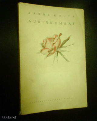 Aarni Kouta AURINKOHÄÄT ( 1 p. 1924 ) Sis.pk:t