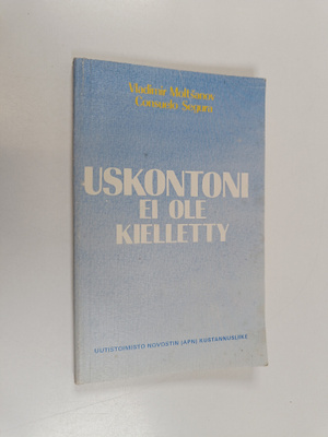 Vladimir Moltsanov : Uskontoni ei ole kielletty