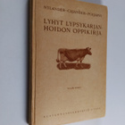 Ilmari Poijärvi ym. : Lyhyt lypsykarjanhoidon oppikirja - pikkukuva 1