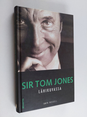 Gwen Russell : Sir Tom Jones lähikuvassa