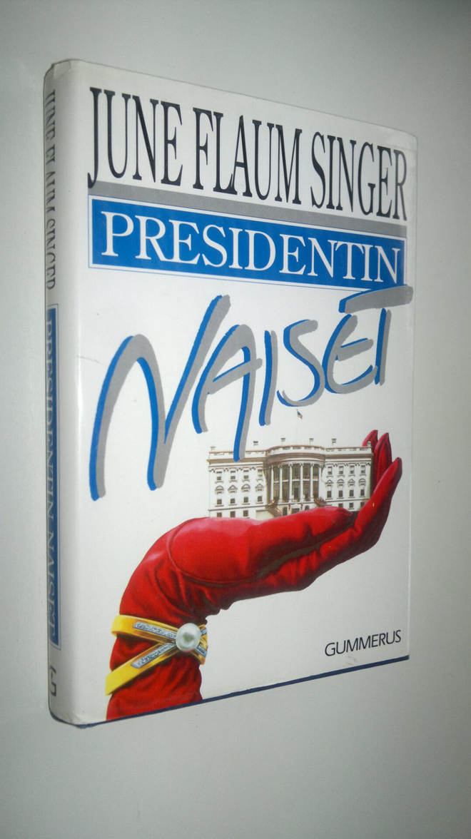 June Flaum Singer : Presidentin naiset