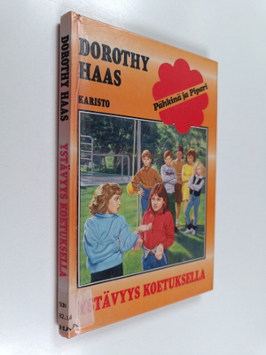 Dorothy Haas : Ystävyys koetuksella - Pähkinä ja Pipari