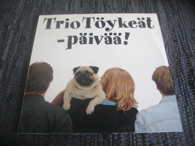 LP - Trio Töykeät - -Päivää!