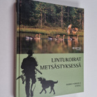 Marko Mikkola : Lintukoirat metsästyksessä - pikkukuva 1