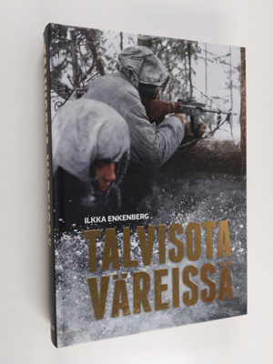 Ilkka Enkenberg : Talvisota väreissä