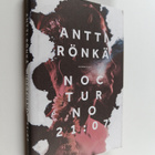 Antti Rönkä : Nocturno 21:07 - pikkukuva 1