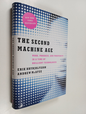 Erik Brynjolfsson : The second machine age : work, progre...