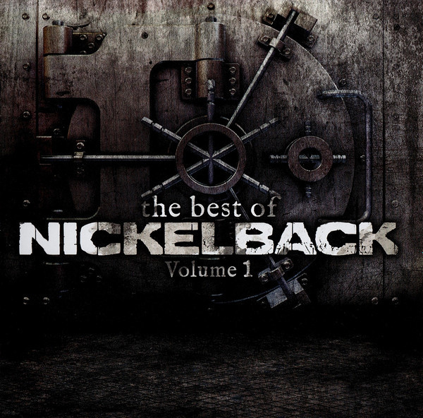 Nickelback • The Best Of Nickelback (Volume 1) CD