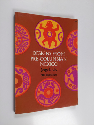 Jorge Enciso : Designs from Pre-Columbian Mexico