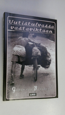 Johan von Bonsdorff : Uutistulvassa vastavirtaan