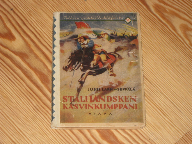 Lappi-Seppälä, Jussi: Stålhandsken kasvinkumppani 1. skk