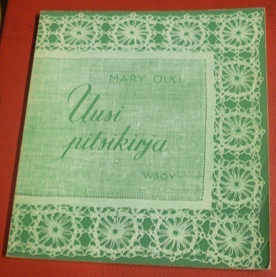 Mary Olki : Uusi pitsikirja