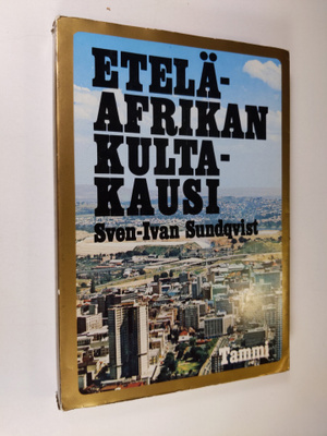 Sven-Ivan Sundqvist : Etelä-Afrikan kultakausi
