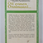 Marjatta Kurenniemi : Oli ennen Onnimanni... - pikkukuva 2