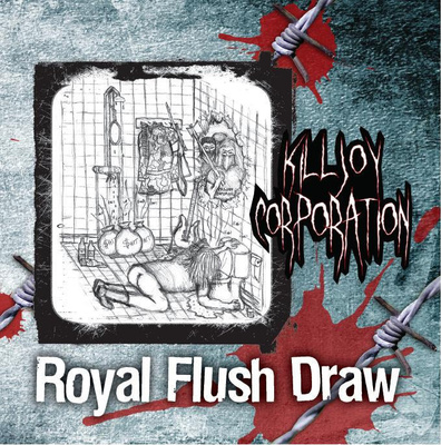 Killjoy Corporation - Royal Flush Draw (CD) NEAR MINT!!