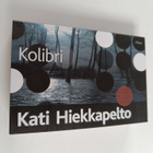 Kati Hiekkapelto : Kolibri (Miki-kirja) - pikkukuva 1