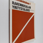 Rakentamistalous 1 : Rakennusalan yritystalous - pikkukuva 1