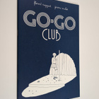 Florent Ruppert : Go-go club - pikkukuva 1