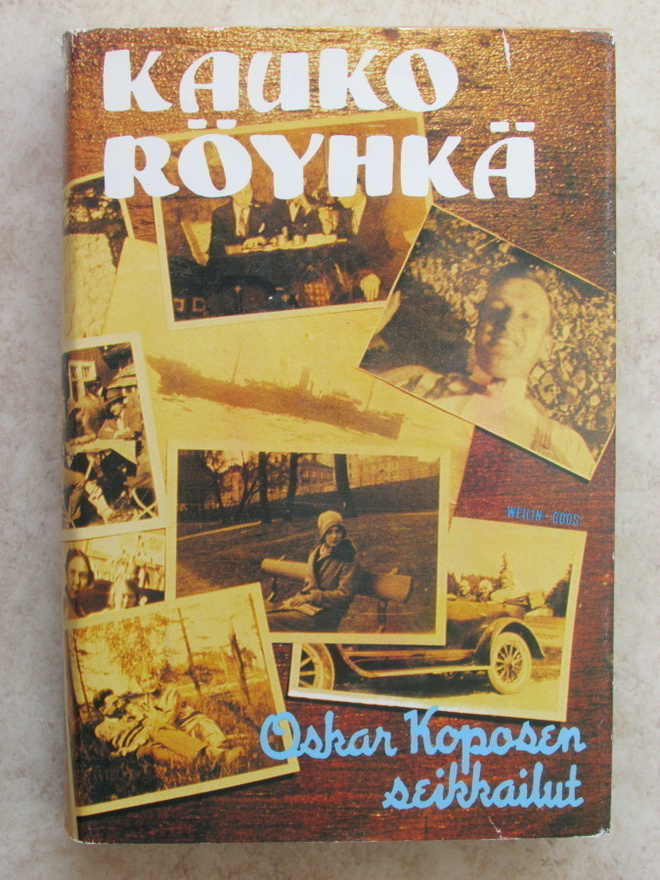 Kauko Röyhkä: Oskari Koposen seikkailut, sid.