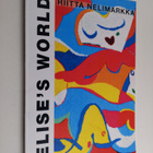 Riitta Nelimarkka : Elise's world : Gesamtkunstwerk = Ges... - pikkukuva 1